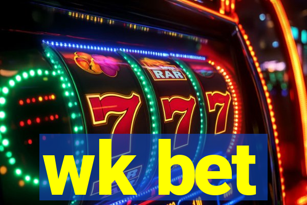 wk bet